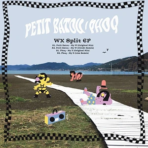 Petit Batou & Phoq - Wx Split EP