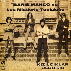 Baris Manco & Les Mistigris - Kizilciklar Oldu Mu EP