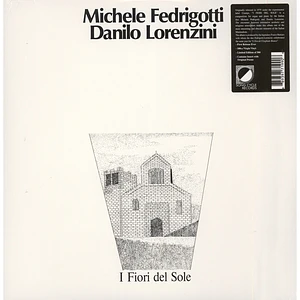 Michele Fedrigotti / Danilo Lorenzini - I Fiori Del Sole