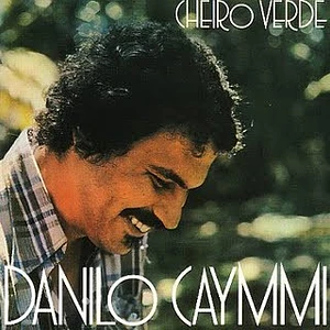 Danilo Caymmi - Cheiro Verde