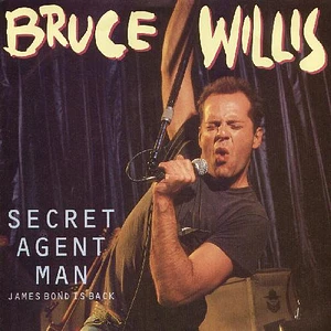 Bruce Willis - Secret Agent Man (James Bond Is Back)