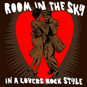 Room In The Sky - In A Lovers Rock Style