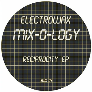 Mix-O-Logy - Reciprocity EP