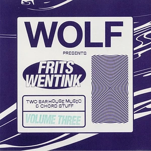 Frits Wentink - Two Bar House Music & Chord Stuff Volume Three