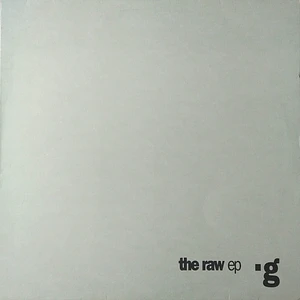 .g - The Raw EP