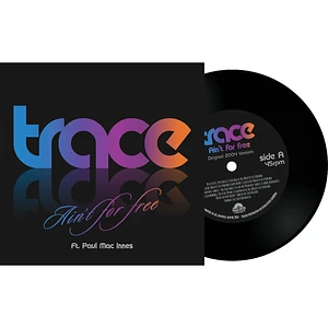 Trace - Ain't For Free Feat. Paul Mac Innes