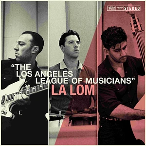 La Lom - The Los Angeles League Of Musicians