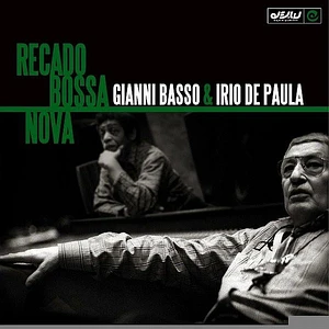 Gianni Basso & Irio De Paula - Recado Bossa Nova