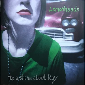 The Lemonheads - It's A Shame About Ray
