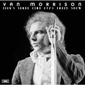 Van Morrisson - Liones Share Club 1973 (Early Show)