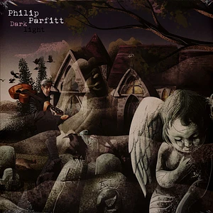 Phillip Parfitt - Dark Light