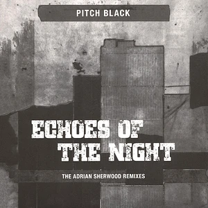 Pitch Black - Echoes Of The Night (The Adrian Sherwood Remixes) Green Eco-Mix Vinyl Edition