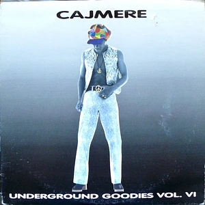 Cajmere - Underground Goodies Vol. VI