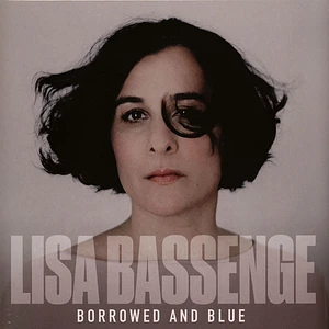 Lisa Bassenge - Borrowed And Blue Black Vinyl Edition