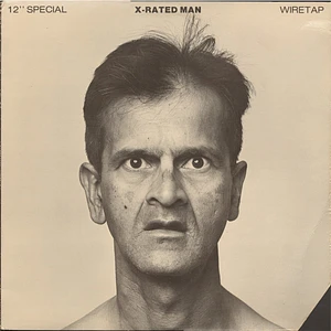 Wiretap - X-Rated Man / Hold On