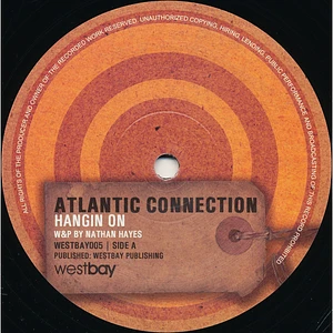 Atlantic Connection - Hangin On / The Frighteners