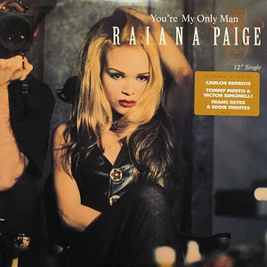 Raiana Paige - You're My Only Man