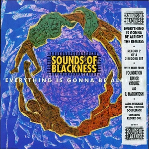 Sounds Of Blackness - Everything Is Gonna Be Alright (The Remixes)