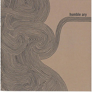 Humble Ary - Do It For Fun / What You Feel Means Nothing To Me
