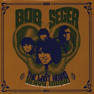 Bob & The Last Heard Seger - Heavy Music: The Complete Cameo Recordings 1966-67