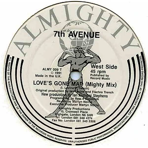 Seventh Avenue - Love's Gone Mad (90's Remixes)