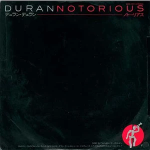 Duran Duran - Notorious = ノトーリアス