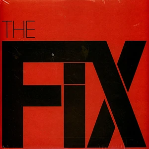 The Fix - At The Speed Of Twisted Thoughts