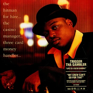 Trigger Tha Gambler - Life Is A 50/50 Gamble