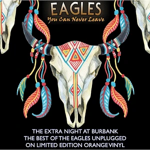 Eagles - You Can Never Leave Orange Vinyl Edition