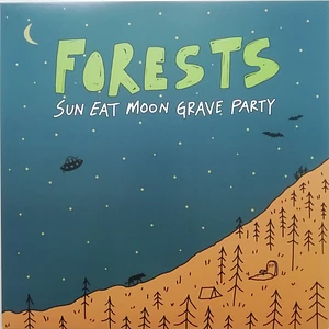 Forests - Sun Eat Moon Grave Party