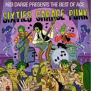 V.A. - Keb Darge Presents The Best Of Ace Sixties Garage Punk
