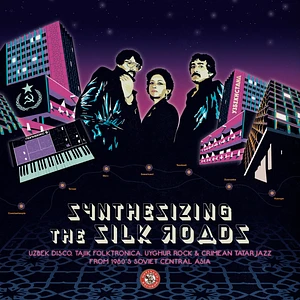 V.A. - Synthesizing The Silk Roads / 1980 Soviet Asia Black Vinyl Edition