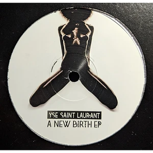 Yse Saint Laur'ant - A New Birth EP