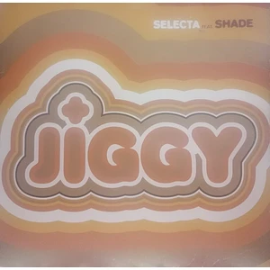 Selecta feat. Shade - Jiggy