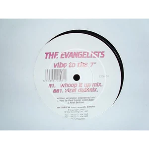 The Evangelists - Vibe To The 7"