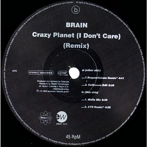 Brain - Crazy Planet (I Don't Care) (Remix)