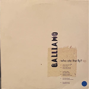 Galliano - Who Ate The Fly?