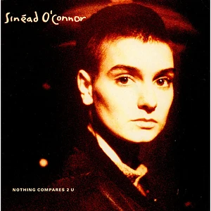 Sinéad O'Connor - Nothing Compares 2 U