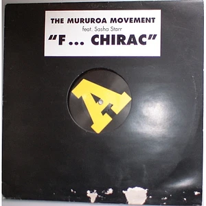 The Mururoa Movement Feat. Sasha Starr - F... Chirac