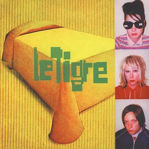 Le Tigre - Le Tigre