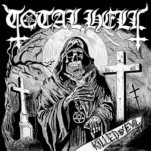 Total Hell - Killed By Evil