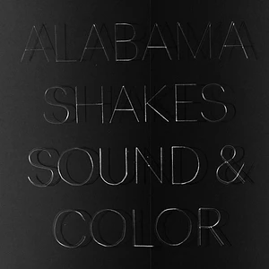 Alabama Shakes - Sound & Color