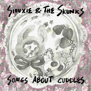Siouxie & The Skunks - Songs About Cuddles Blue Vinyl Edtion