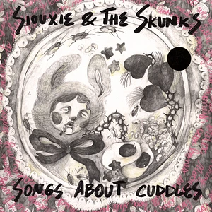 Siouxie & The Skunks - Songs About Cuddles Blue Vinyl Edtion