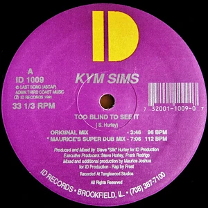 Kym Sims - Too Blind To See It