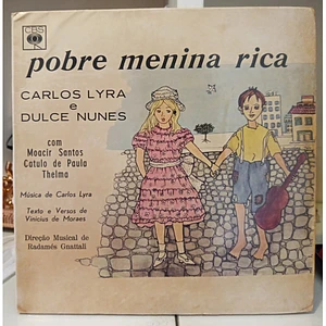 Carlos Lyra E Dulce Nunes Com Moacir Santos / Catulo De Paula / Thelma Soares - Pobre Menina Rica