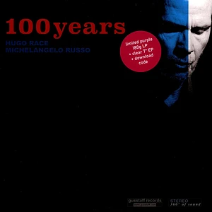 Hugo Race & Michelangelo Russo - 100 Years Limited Violet Transparent Vinyl Edition w/ 7"