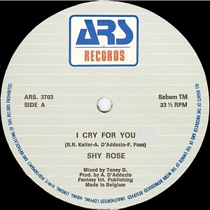 Shy Rose - I Cry For You