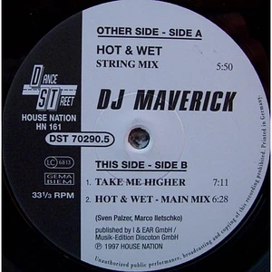 Maverick - Hot & Wet / Take Me Higher