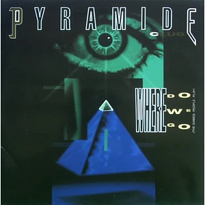 Pyramide Club - Where Do We Go (The Games People Play)